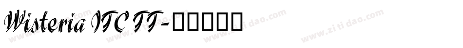 Wisteria ITC TT字体转换